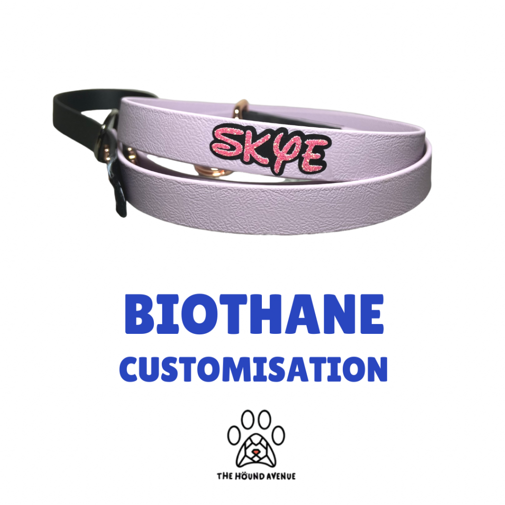 Biothane Customisation